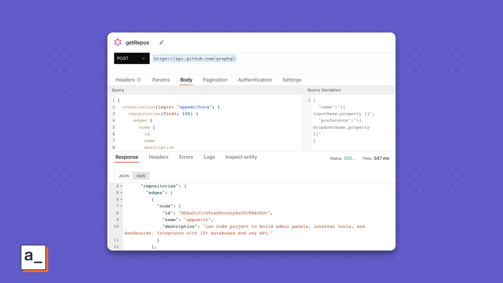 Alright! We have the API playing nice with Appsmith.