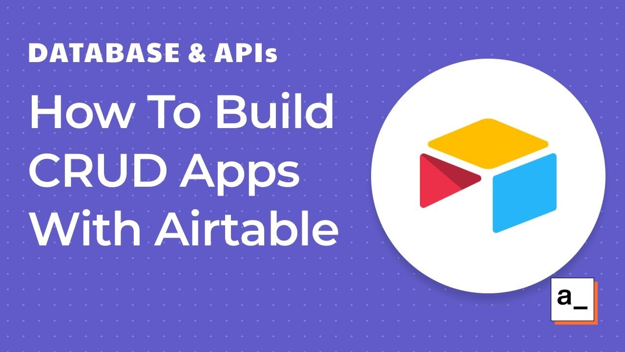 How To Build CRUD Apps With Airtable and Appsmith