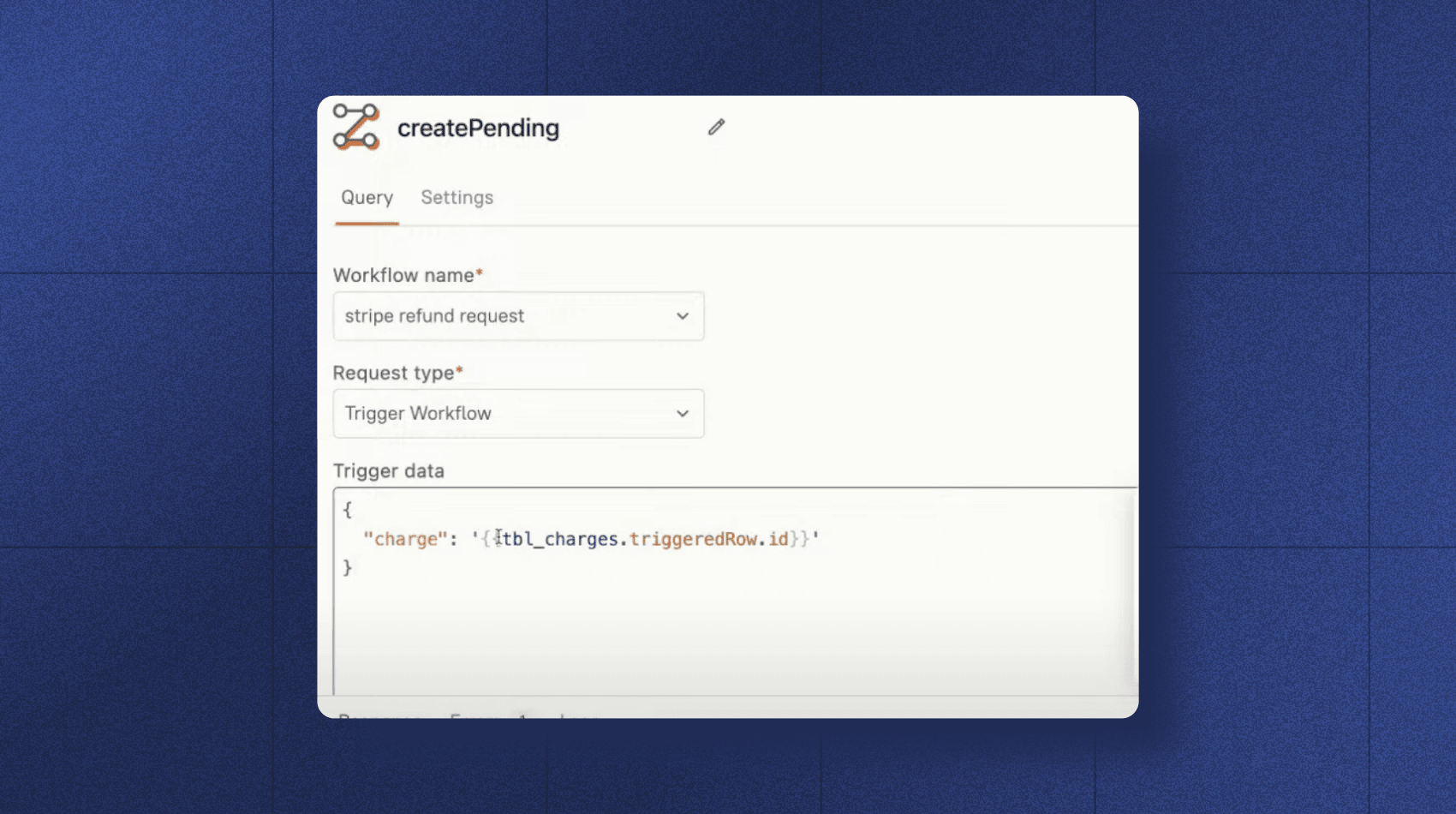 An image showcasing how to modify the trigger data in the pending creation query to include the charge information:"charge": "{{tbl_charges.triggeredRow.id}}" in Appsmith.